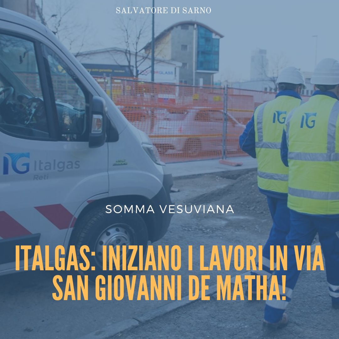 Somma Vesuviana. ItalGas, iniziati i lavori  in via San Giovanni de Mantha