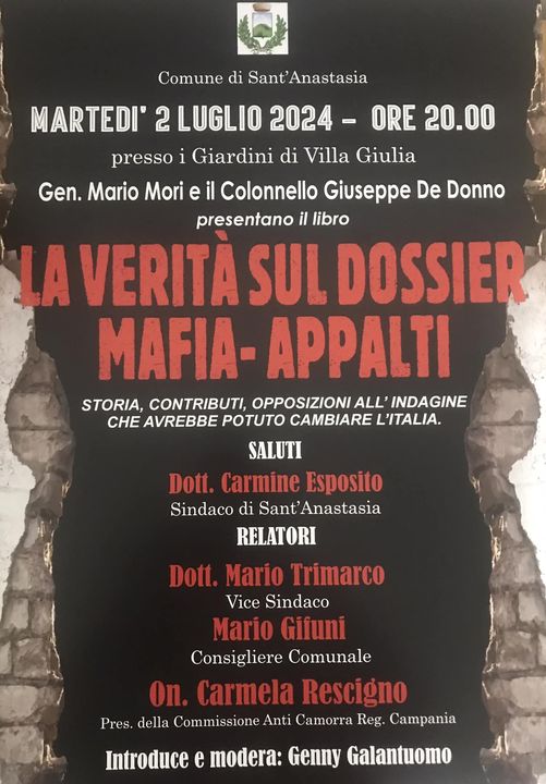 Sant’Anastasia. “La verità sul dossier Mafia – Appalti”,  il 2 luglio  a Villa Giulia  il generale Mori e il colonello De Donno  presentano  il libro inchiesta sulla lotta a Cosa Nostra