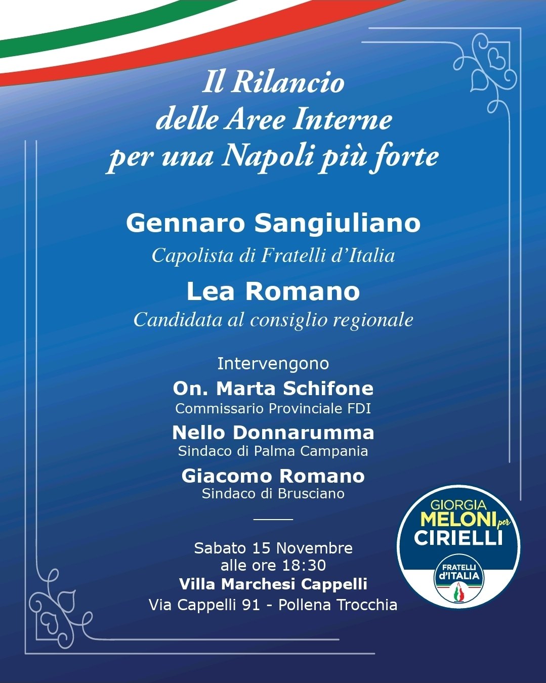 Pollena Trocchia. Fratelli d’Italia, a Villa Marchese Cappelli, sabato 15 novembre, i candidati Lea Romano e l’ex Ministro Sangiuliano al convegno ‘Il Rilancio delle Aree Interne per una Napoli più forte”