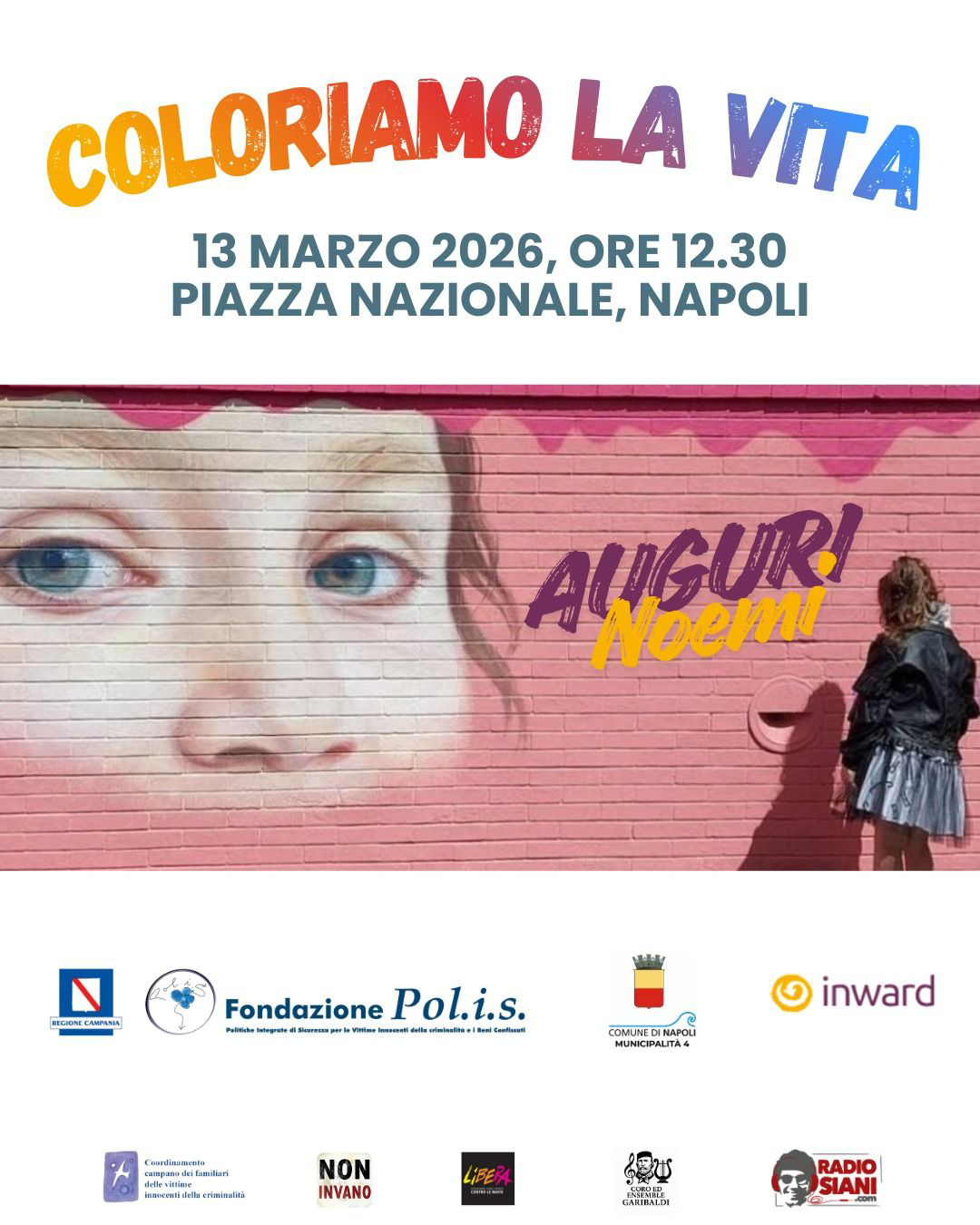 “Coloriamo la Vita”: Napoli celebra l’undicesimo compleanno di Noemi Staiano con il restyling del murales a Piazza Nazionale
